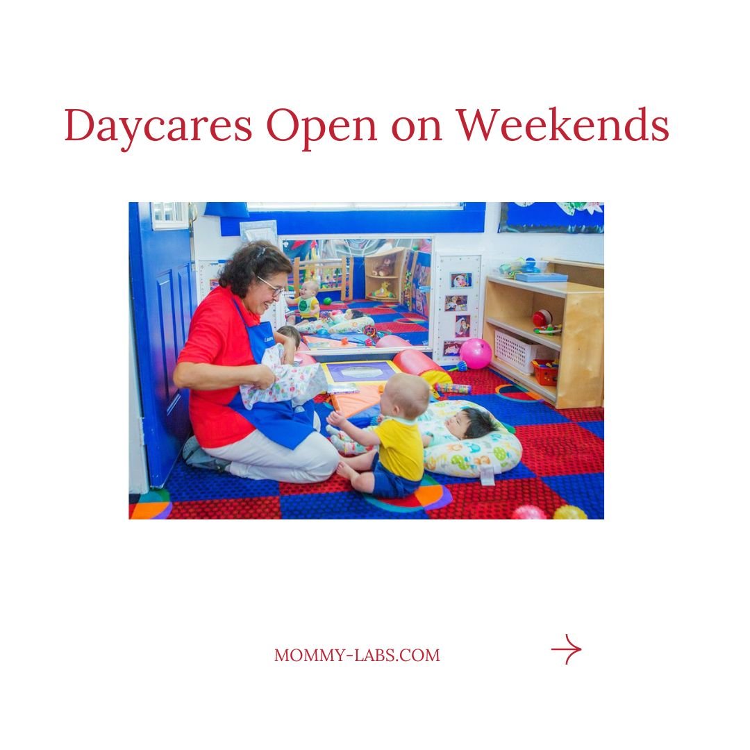 Daycares Open on Weekends