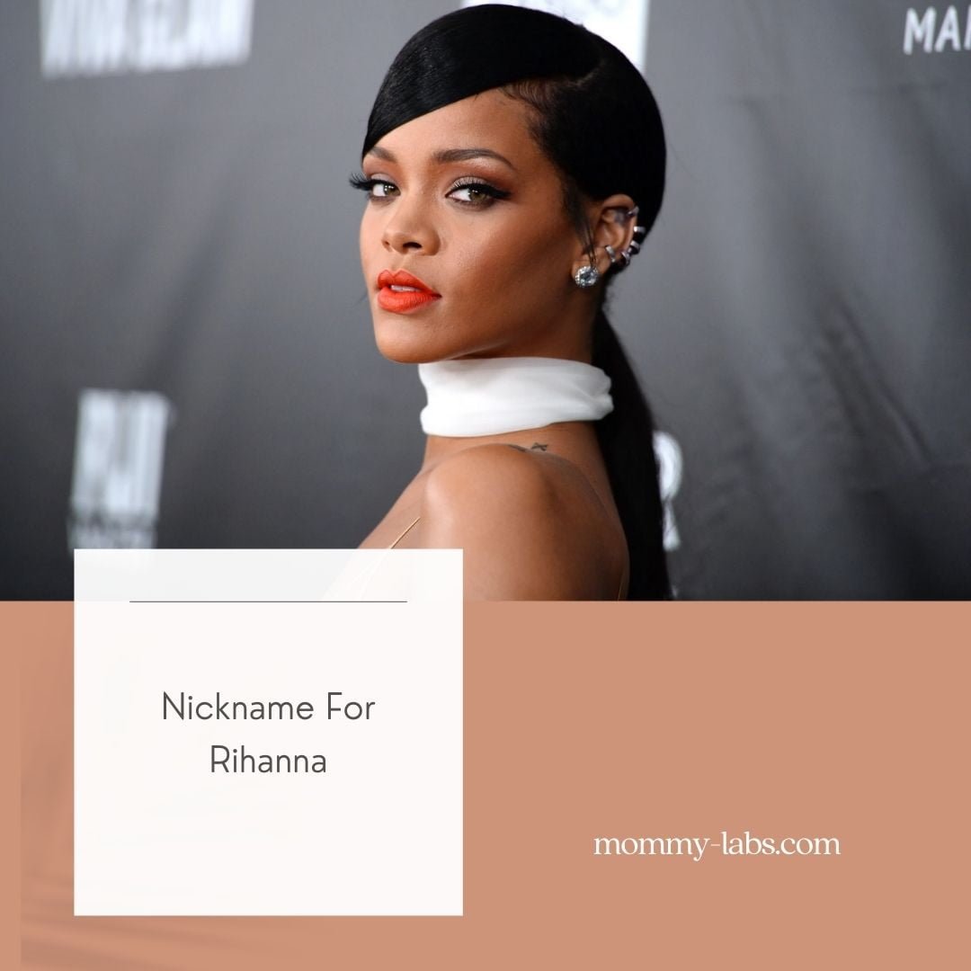 Nickname For Rihanna A Guide to Personalizing Pop Royalty