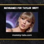 Nicknames for Taylor Swift